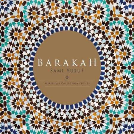 دانلود آلبوم جدید سامی یوسف Barakah