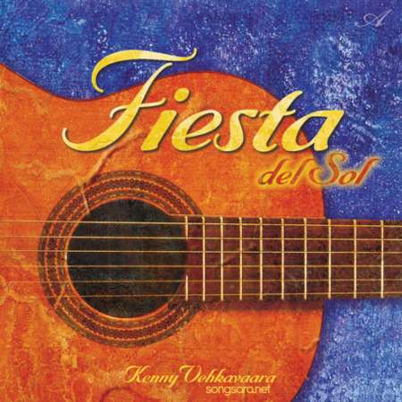 دانلود آهنگ گیتار فلامنکو شاد در آلبوم Fiesta del Sol از Kenny Vehkavaara